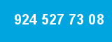 924 527 73 08